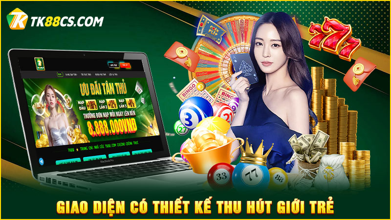 Giao diện có thiết kế thu hút giới trẻ